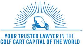 Your Trusted Lawer in the Golf Cart Capital of the World